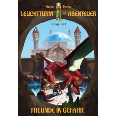 Abbildung von Leuchtturm der Abenteuer Trilogie 1 Freunde in Gefahr: Spannendes Fantasy Kinderbuch für Jungen und Mädchen ab 10 Jahre