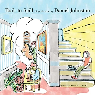 Abbildung von Built To Spill Plays The Songs of Daniel Johnston