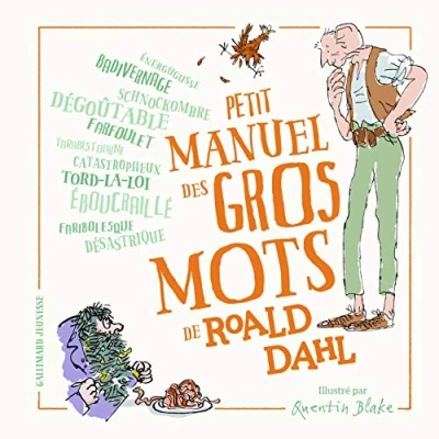 Abbildung von Petit manuel des gros mots de Roald Dahl