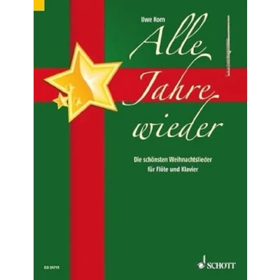 Abbildung von Alle Jahre wieder: Die schönsten Weihnachtslieder. Flöte und Klavier.