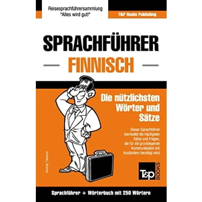 Abbildung von Sprachführer Deutsch Finnisch und Mini Wörterbuch mit 250 Wörtern (German Collection, Band 95)