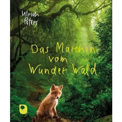 Abbildung von Das Märchen vom Wunder Wald (Eschbacher Mini)