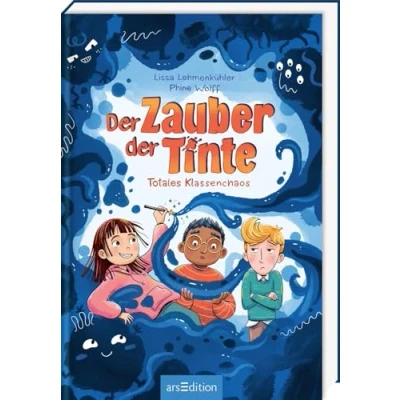 Abbildung von der Zauber Tinte Totales Klassenchaos: Ein Abenteuer voller Freundschaft und Tintenmagie ab 8 Jahren