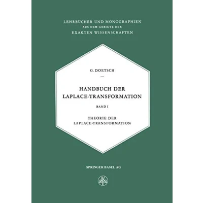 Abbildung von Handbuch der Laplace Transformation: Band I: Theorie Transformation (Mathematische Reihe, 14)