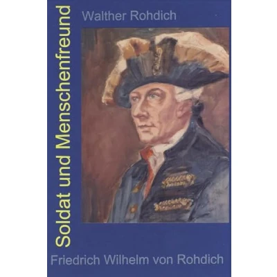 Abbildung von Soldat und Menschenfreund: Ein historischer Roman aus dem 18. Jahrhundert