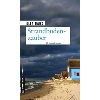 Abbildung von Strandbudenzauber: Angermüllers zehnter Fall (Kriminalromane im GMEINER Verlag)