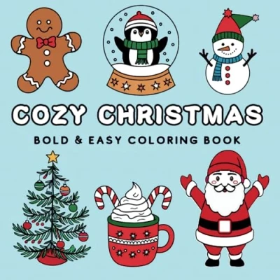 Abbildung von Cozy Christmas Coloring Book: Bold and Easy Designs for a Comfy, Cute Winter Hygge Perfect Adults &amp; Teens