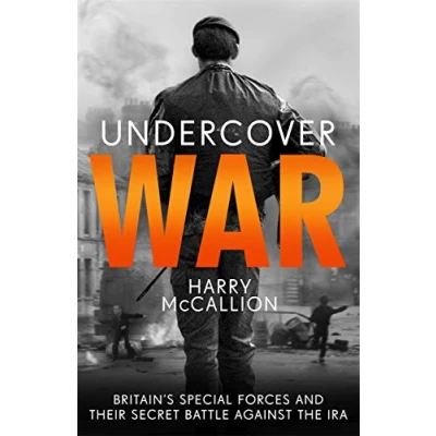 Abbildung von Undercover War: Britain&#039;s Special Forces and Their Secret Battle Against the Ira