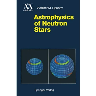 Abbildung von Astrophysics of Neutron Stars (Astronomy and Library)