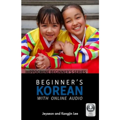 Abbildung von Beginner’s Korean with Online Audio: Includes Downloadable Audio (Hippocrene Beginner&#039;s)