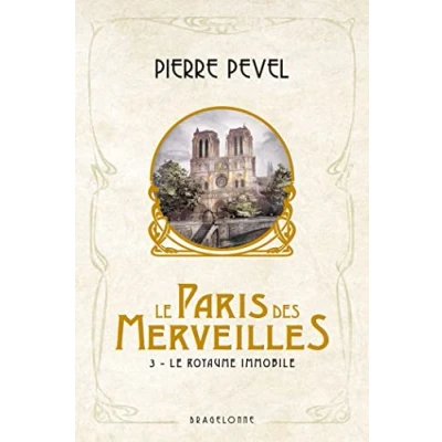 Abbildung von Le Paris des merveilles, T3 : Royaume Immobile