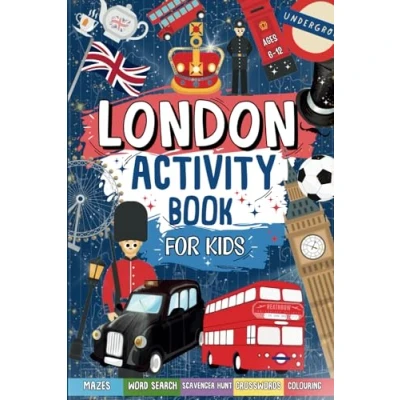 Abbildung von London Activity Book For Kids Ages 6 12: Perfect Travel Trips Includes Mazes, Word Searches, Sudoku, Crosswords And More!