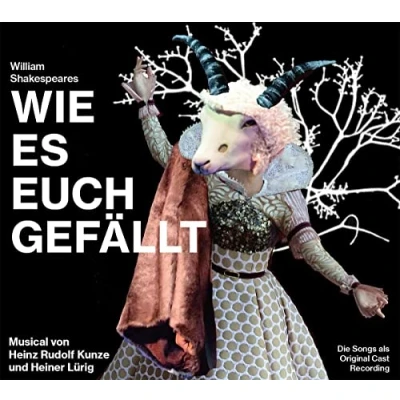 Abbildung von Wie Es Euch Gefällt Von H.R.Kunze und H.Lürig