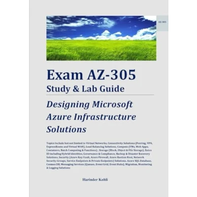 Abbildung von Exam AZ 305 Study &amp; Lab Guide: Designing Microsoft Azure Infrastructure Solutions