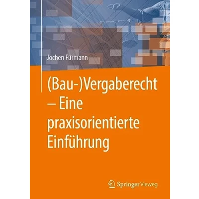 Abbildung von (Bau )Vergaberecht Eine Praxisorientierte Einführung: Einführung