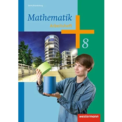 Abbildung von Mathematik Ausgabe 2013 für die Sekundarstufe I in Berlin: Arbeitsheft 8