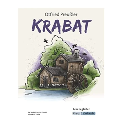 Abbildung von Krabat Otfried Preußler Lesebegleiter: Lesetagebuch, Aufgaben, Schülerheft, Arbeitsblätter, Heft (Literatur im Unterricht: Sekundarstufe I, Band 2183)