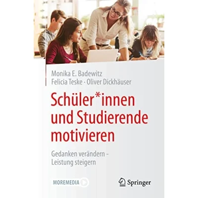 Abbildung von Schüler*innen und Studierende motivieren: Gedanken verändern Leistung steigern