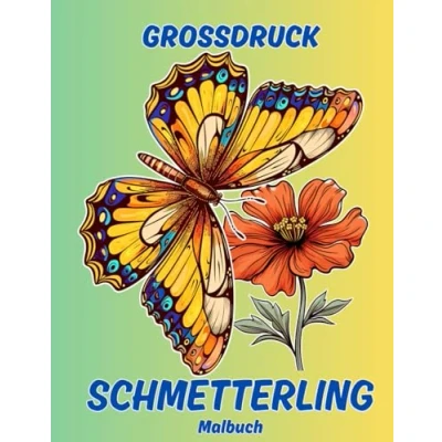 Abbildung von GROSSDRUCK SCHMETTERLING Malbuch: Zauberhafte Bilder mit Schmetterlingen und Blumen zur Entspannung, für Erwachsene, Frauen