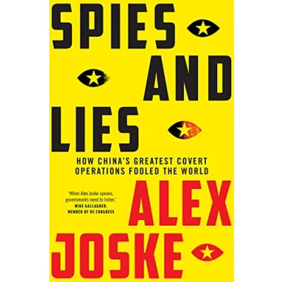 Abbildung von Spies and Lies: How China&#039;s Greatest Covert Operations Fooled The World
