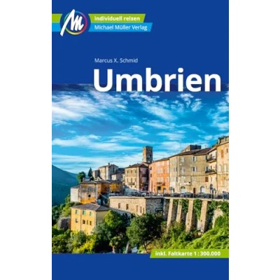 Abbildung von Umbrien Reiseführer Michael Müller Verlag: Individuell reisen mit vielen praktischen Tipps (MM Reisen)
