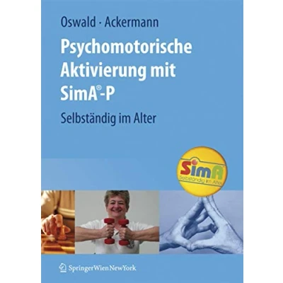 Abbildung von Psychomotorische Aktivierung mit SimA P: Selbständig im Alter