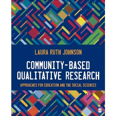 Abbildung von Community Based Qualitative Research: Approaches for Education and the Social Sciences