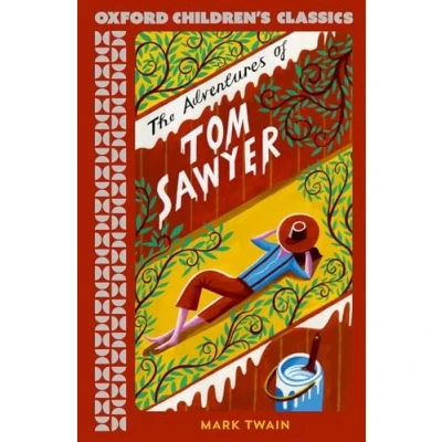 Abbildung von Oxford Children&#039;s Classics: The Adventures of Tom Sawyer