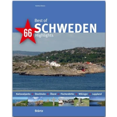 Abbildung von Best of Schweden 66 Highlights: Ein Bildband mit über 230 Bildern auf 140 Seiten STÜRTZ Verlag: 180 Verlag (Best Highlights)
