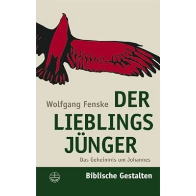 Abbildung von Der Lieblingsjünger: Das Geheimnis um Johannes (Biblische Gestalten (BG), Band 16)