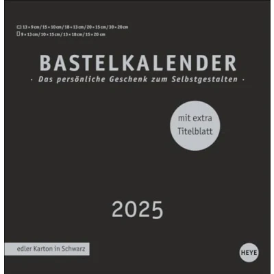 Abbildung von Premium Bastelkalender schwarz groß 2025: Blanko Kalender zum Basteln mit extra Titelblatt für eine persönliche Gestaltung. Foto und 2025. (Foto /Bastelkalender Heye)