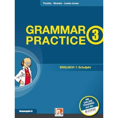 Abbildung von Grammar Practice 3, Neuausgabe Deutschland: Übungen und Erklärungen zu allen wesentlichen Grammatikinhalten des 7. Schuljahrs (Grammar Practice: Ausgabe D (Deutschland))