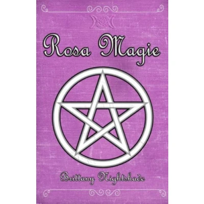 Abbildung von Rosa Magie: Grimoire der Heilung, Liebe und weiblichen Kraft