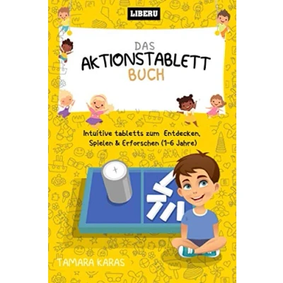 Abbildung von Das Aktionstablett Buch: Intuitive Tabletts zum Entdecken, Spielen &amp; Erforschen (1 6 Jahre)