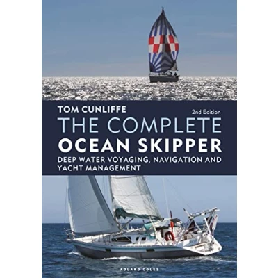 Abbildung von The Complete Ocean Skipper: Deep Water Voyaging, Navigation and Yacht Management