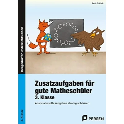 Abbildung von Zusatzaufgaben für gute Matheschüler 3. Klasse: Anspruchsvolle Aufgaben strategisch lösen
