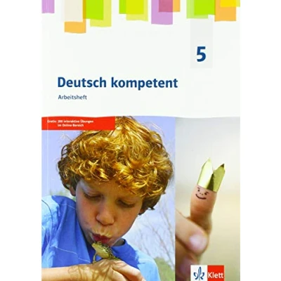 Abbildung von Deutsch kompetent 5. Allgemeine Ausgabe Gymnasium: Arbeitsheft mit interaktiven Übungen Klasse 5 (Deutsch kompetent. Gymnasium ab 2019)