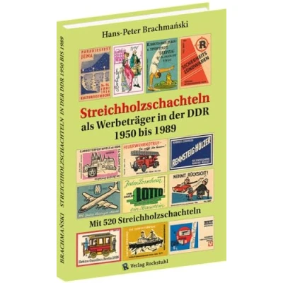 Abbildung von Streichholzschachteln als Werbeträger in der DDR 1950 1989