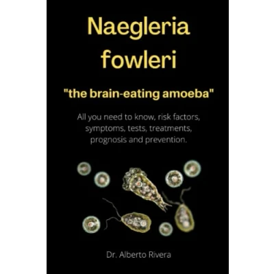 Abbildung von Naegleria fowleri, the brain eating amoeba.: All you need to know, risk factors, symptoms, testing, treatments, prognosis, and prevention.