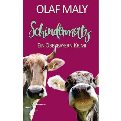 Abbildung von Schindermatz: Ein Oberbayern Krimi (Bernrieder ermittelt, Band 4)