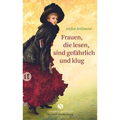 Abbildung von Frauen, die lesen, sind gefährlich und klug (Elisabeth Sandmann im insel taschenbuch)