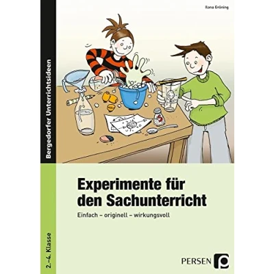 Abbildung von Experimente für den Sachunterricht: Einfach originell wirkungsvoll (2. bis 4. Klasse)
