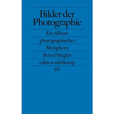 Abbildung von Bilder der Photographie: Ein Album photographischer Metaphern (edition suhrkamp)