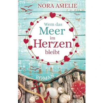 Abbildung von Wem das Meer im Herzen bleibt (Die Bernsteininsel)