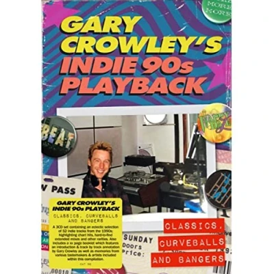 Abbildung von Gary Crowley&#039;S Indie 90s Playback Classics,Curveb