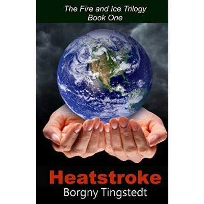 Abbildung von Heatstroke: The Fire and Ice Trilogy, Book One