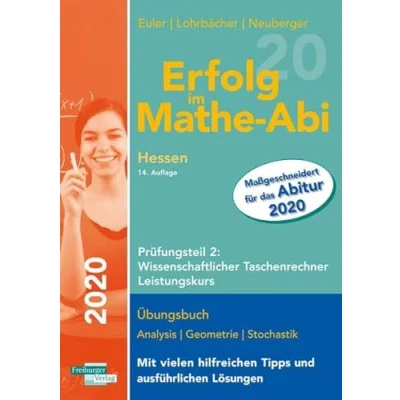 Abbildung von Erfolg im Mathe Abi 2020 Hessen Leistungskurs Prüfungsteil 2: Wissenschaftlicher Taschenrechner