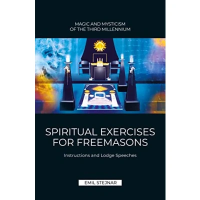 Abbildung von SPIRITUAL EXERCISES FOR FREEMASONS: INSTRUCTIONS AND LODGE SPEECHES