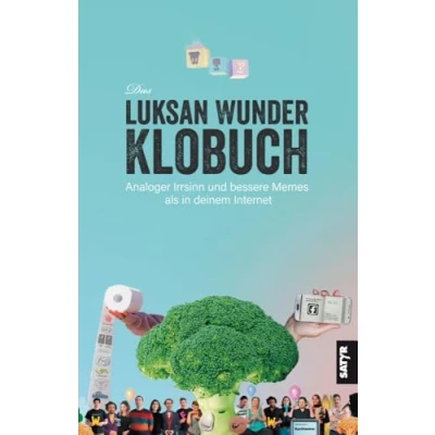 Abbildung von Das Luksan Wunder Klobuch: Analoger Irrsinn und bessere Memes als in deinem Internet