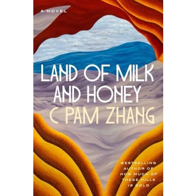 Abbildung von Land of Milk and Honey: A Novel